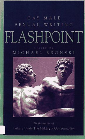 Beispielbild fr Flashpoint: Gay Male Sexual Writing zum Verkauf von ThriftBooks-Atlanta