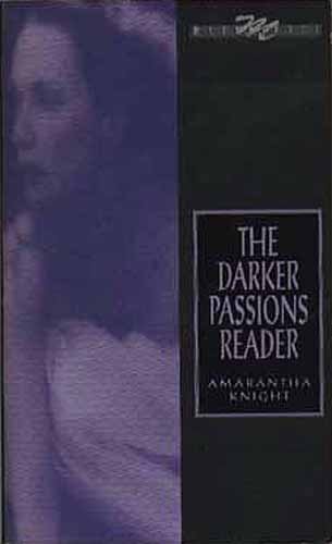 Beispielbild fr The Darker Passions Reader zum Verkauf von Gardner's Used Books, Inc.