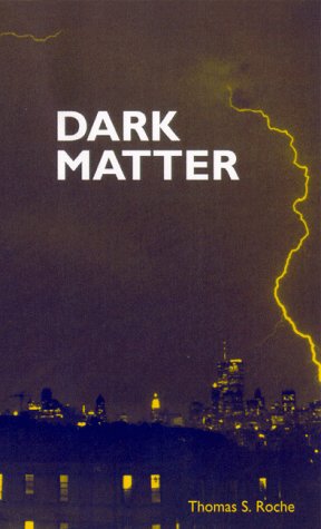 Dark Matter (9781563334849) by Roche, Thomas S