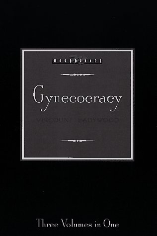 Beispielbild fr Gynecocracy zum Verkauf von ThriftBooks-Atlanta