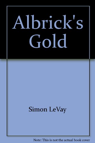 Beispielbild fr Albrick's Gold zum Verkauf von HPB-Ruby