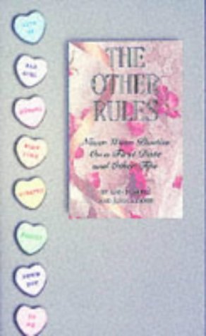 Imagen de archivo de The Other Rules: Never Wear Panties on the First Date & Other Tips a la venta por ThriftBooks-Dallas