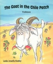 Stock image for The Goat in the Chile Patch for sale by Front Cover Books