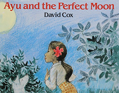 Stock image for Ayu and The Perfect Moon Small Book for sale by SecondSale