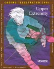 Beispielbild fr Coding Illustrated Upper Extremity, 2001 zum Verkauf von Bookmans