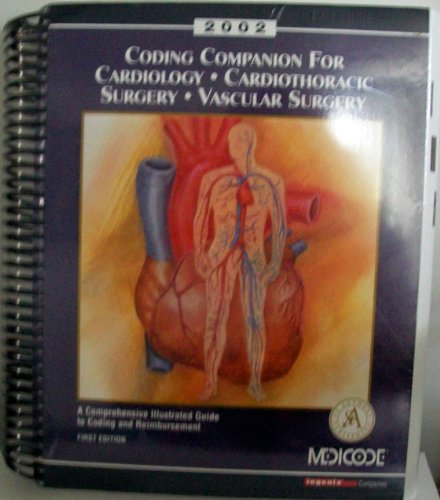 Coding Companion for Cardiology - Cardiothoracic Surgery - Vascular Surgery, 2002 (9781563374050) by St Anthony