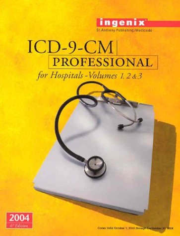 Stock image for ICD-9-CM Professional for Hospitals, Volumes 1, 2 & 3--2004 for sale by HPB-Red