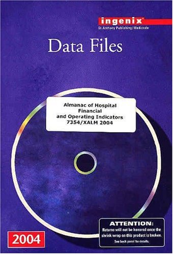 Almanac of Hospital Financial & Operating Indicators on CD 2004 (9781563375194) by Ingenix