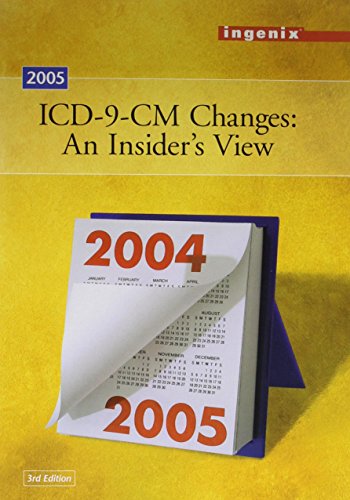 ICD-9-CM Changes: An Insider's View 2005 (9781563375934) by Hart, Anita C.; Becks, Lori; Schmidt, Karen