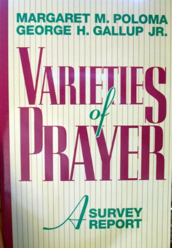 Stock image for Varieties of Prayer: A Survey Report for sale by Housing Works Online Bookstore