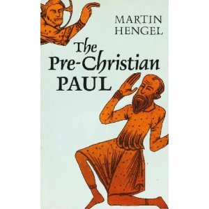 Stock image for The Pre-Christian Paul for sale by Better World Books