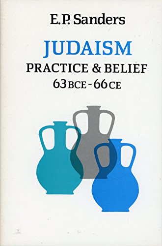 9781563380167: Judaism: Practice and belief, 63 BCE-66 CE