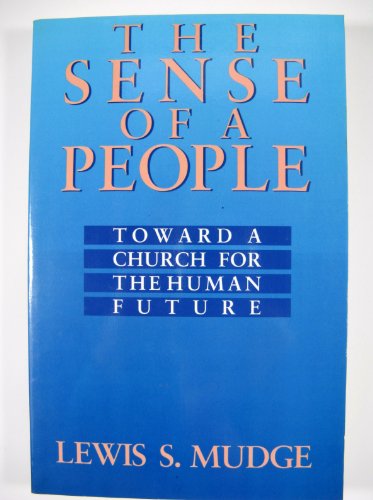 Beispielbild fr The Sense of a People: Toward a Church for the Human Future zum Verkauf von SecondSale