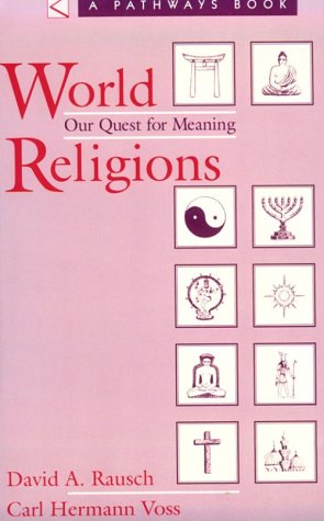 9781563380693: World Religions: Our Quest for Meaning (A Pathways Book)
