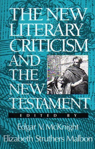 Beispielbild fr The New Literary Criticism and the New Testament zum Verkauf von Powell's Bookstores Chicago, ABAA