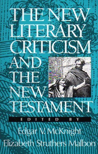 Stock image for New Literary Criticism and the New Testament for sale by Better World Books: West