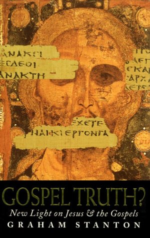 9781563381379: Gospel Truth?: New Light on Jesus and the Gospels