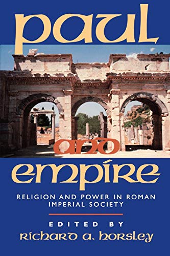 9781563382178: Paul and Empire: Religion and Power in Roman Imperial Society