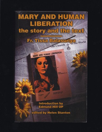 Mary and Human Liberation: The Story and the Text