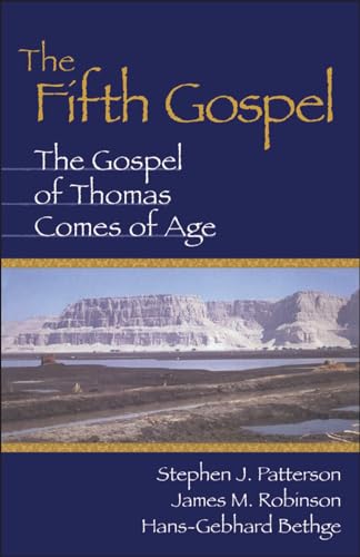 Beispielbild fr Fifth Gospel: The Gospel of Thomas Comes of Age zum Verkauf von ThriftBooks-Atlanta