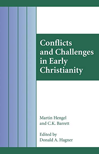 Beispielbild fr Conflicts and Challenges in Early Christianity zum Verkauf von Better World Books