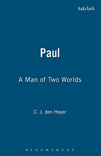 Paul: A Man of Two Worlds