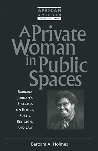 Stock image for A Private Woman in Public Spaces (African American Religious Thought and Life) for sale by BooksRun