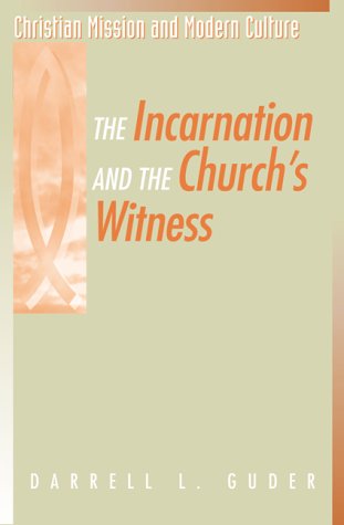 Stock image for The Incarnation and the Church's Witness for sale by ThriftBooks-Dallas