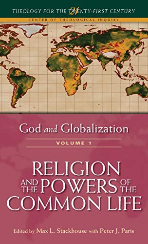 9781563383113: Religion and the Powers of the Common Life: v. 1 (God and Globalization)