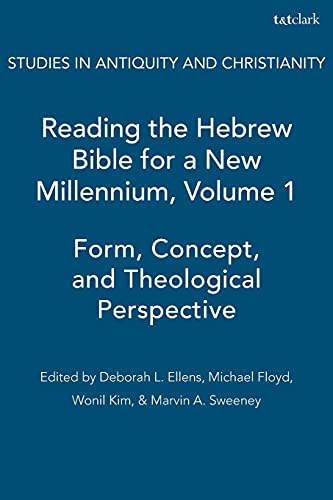 Stock image for Reading the Hebrew Bible for a New Millennium, Volume 1: Form, Concept, and Theological Perspective (Studies in Antiquity & Christianity) for sale by Books From California