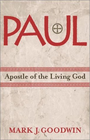 Stock image for Paul, Apostle of the Living God: Apostle of the Living God : Kerygma and Conversion in 2 Corinthians for sale by WorldofBooks