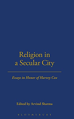 Stock image for Religion in a Secular City : Essays in Honor of Harvey Cox for sale by Better World Books