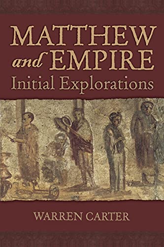 9781563383427: Matthew and Empire: Initial Explorations