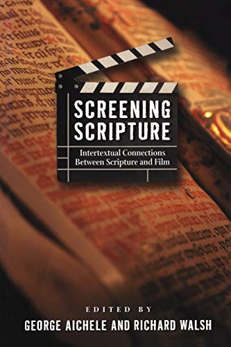 Imagen de archivo de Screening Scripture: Intertextual Connections Between Scripture and Film a la venta por Powell's Bookstores Chicago, ABAA