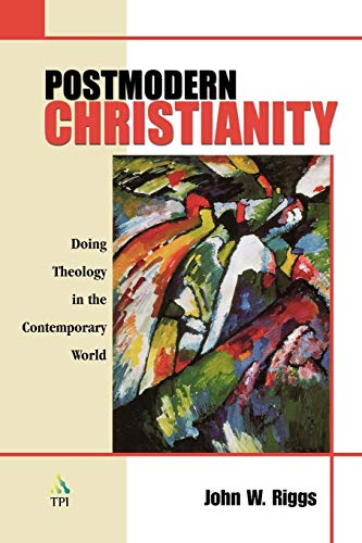 Imagen de archivo de Postmodern Christianity: Doing Theology in the Contemporary World a la venta por HPB-Emerald