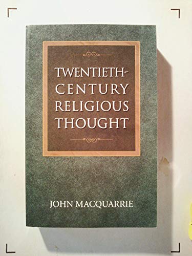Stock image for Twentieth-Century Religious Thought for sale by Better World Books