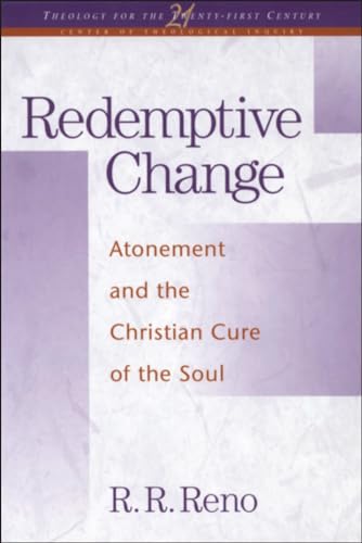 Stock image for Redemptive Change : Atonement and the Christian Cure of the Soul for sale by Better World Books