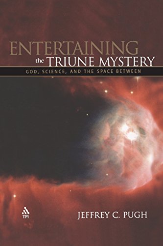 Beispielbild fr Entertaining the Triune Mystery: God, Science, and the Space Between zum Verkauf von Books From California