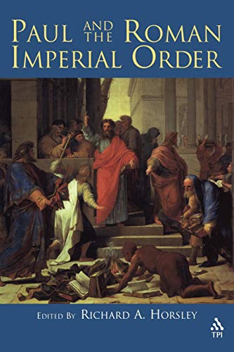 Imagen de archivo de Paul and the Roman Imperial Order a la venta por WorldofBooks