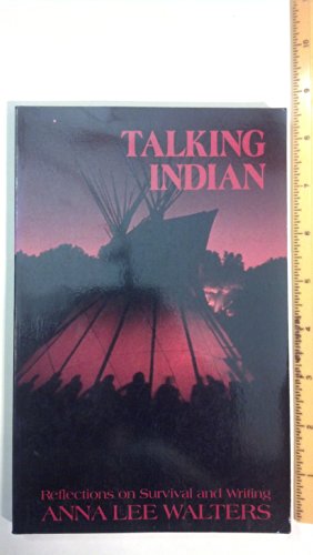 Beispielbild fr Talking Indian: Reflections on Survival and Writing zum Verkauf von HPB Inc.
