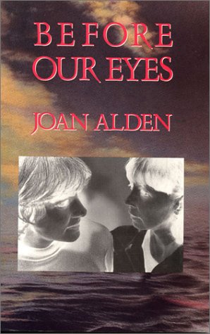 Imagen de archivo de Before Our Eyes: A Novel a la venta por Montclair Book Center