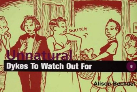 Unnatural Dykes to Watch Out for (9781563410673) by Bechdel, Alison