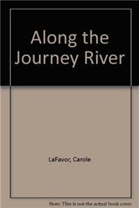 Beispielbild fr Along the Journey River: A Mystery zum Verkauf von HPB-Red