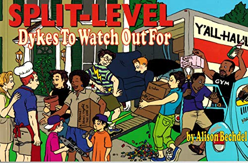 Beispielbild fr Split-Level Dykes to Watch Out For : Cartoons zum Verkauf von Better World Books