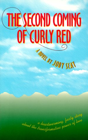 Beispielbild fr Second Coming of Curly Red: A Novel zum Verkauf von The Warm Springs Book Company