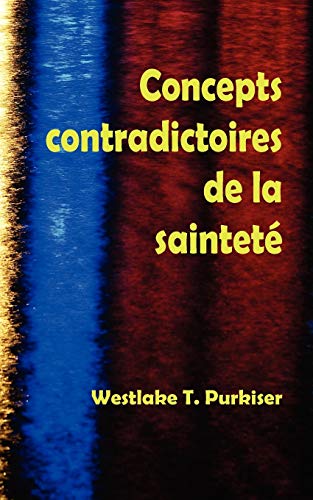 Imagen de archivo de Concepts Contradictoires De La Saintete (French Edition) a la venta por Book Deals