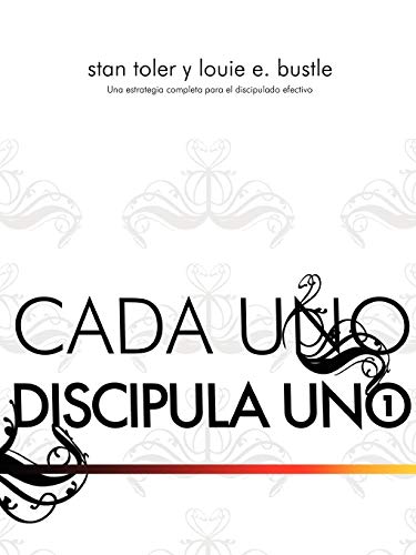 9781563444791: CADA UNO DISCIPULO UNO / Each One Disciple One (Spanish Edition)