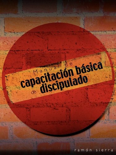 9781563445033: MANUAL DE CAPACITACION BASICA DE DISCIPULADO (English: Basic Training Manual for Discipleship)