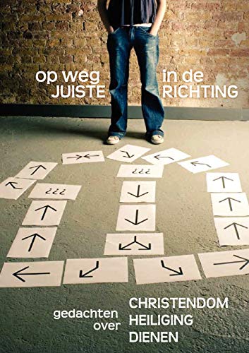 Stock image for OP WEG IN DE JUISTE RICHTING (Dutch: Journey in the Right Direction) (Dutch Edition) for sale by Lucky's Textbooks