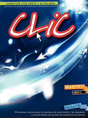 Imagen de archivo de CLIC, Libro 2, Maestro (Spanish Edition) a la venta por Blue Vase Books